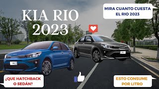 Kia RIO 2023 HB y Sedan 🔥😎👍 Precio [upl. by Nnayllehs]