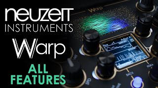 Neuzeit Instruments WARP  All Features [upl. by Hsot]