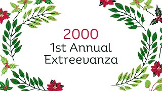 2000  the 1st Annual Extreevaganza [upl. by Enileda]