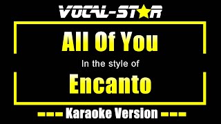 All Of You Karaoke  Encanto Karaoke Version [upl. by Cullan]