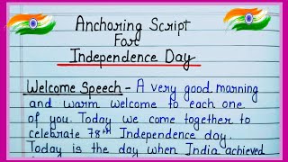 Anchoring Script For Independence Day 2024  Welcome Speech  Anchoring For 78th Independence Day [upl. by Ermin910]