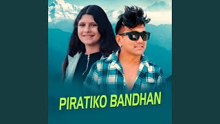 Piratiko Bandhan [upl. by Buddie677]