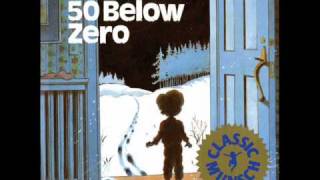 50 Below Zero read by Robert Munsch [upl. by Gerrit]