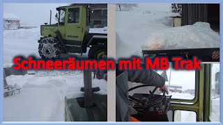 Schneeräumung MB Trac 800 mit Heckschaufel snowplowing with rear shovel [upl. by Fitzsimmons920]