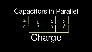 Capacitors 10 of 11 in Parallel Calculating Charge Stored [upl. by Dagny28]