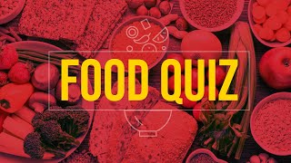 Are you foodie  This food quiz challege is for you [upl. by Alamap431]