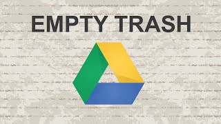 How to empty Google Drive trash [upl. by Caryl]