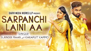 Sarpanchi Laini Aa  Surinder maan amp Karamjit Kammo  Punjabi Song  Maha Punjabi [upl. by Acinet]