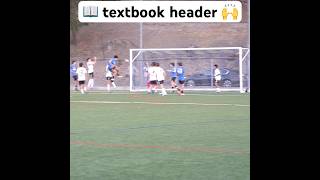 📖 U15 textbook header 🙌 soccer goals mlsnext u15 [upl. by Aekim]