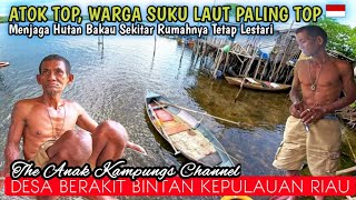 MENGINTIP KEHIDUPAN MASYARAKAT SUKU LAUT DI BERAKIT BINTAN  Cerita Kehidupan Kepulauan Riau [upl. by Aisatsanna]