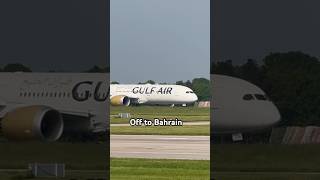 7879 Dreamliner takeoff to Bahrain 12524 [upl. by Rayburn]