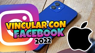 👉 Como VINCULAR FACEBOOK con INSTAGRAM en IPHONE 2022 💥 [upl. by Snej854]