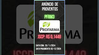 Anúncio de Proventos  PFRM3  PROFARMA [upl. by Niwle835]