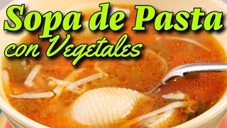 Sopa de Pasta de Conchas con Vegetales [upl. by Itisahc481]