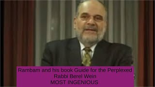 Rambam and his book Guide for the Perplexed Rabbi Berel Wein MOST INGENIOUS [upl. by Aikemaj]