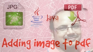 Java PDF Creation  2 Adding image in PDF with PDFbox AmitRanjan [upl. by Myra]