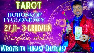 Horoskop tygodniowy 27 listopad 3 grudzień 2023 r Tarotowe czytanie dla wszystkich znaków zodiaku [upl. by Evod]