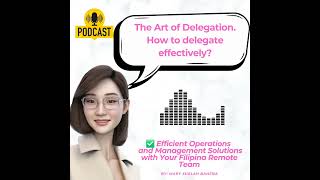 How to Delegate Effectively [upl. by Lymn]