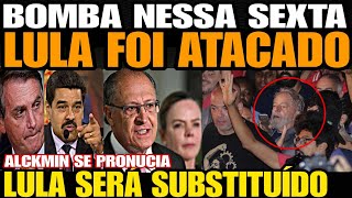 Bomba LULA ACABA DE SER ATACADO PETISTA SERÁ SUBSTITUÍDO ALCKMIN SE PRONUCIA SOBRE A COP30 [upl. by Scoles]