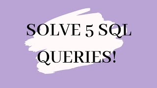 SOLVE 5 SQL QUERIES IN 5 MINUTES PART 2  MASTER IN SQL [upl. by Eeruhs]