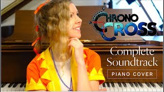 Chrono Cross The COMPLETE Soundtrack for Piano Yasunori Mitsuda [upl. by Nets178]