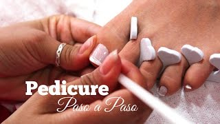 Como hacer un Pedicure paso a paso  How to step by step pedicure [upl. by Ees]