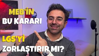 MEBin Bu Kararı LGS 2025i Zorlaştıracak mı [upl. by Ahsenid153]