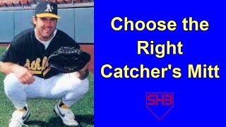 How to Choose a Catchers Mitt [upl. by Sallyann506]