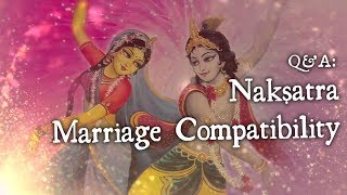 Nakshatra Marriage Compatibility [upl. by Llyrat]