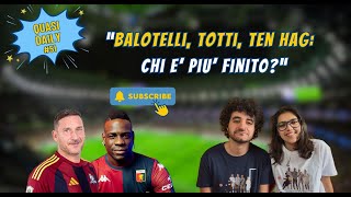 DAVVERO stiamo parlando di TOTTI in SERIE A  QUASI DAILY 51 [upl. by Markowitz]