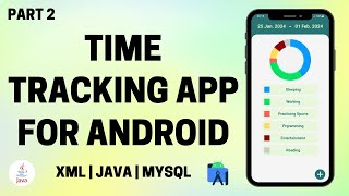 Time Tracking App for Android using Java and SQLite Part 2 [upl. by Ihdin565]