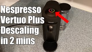 Nespresso Vertuo Plus Descaling How To [upl. by Annaohj]