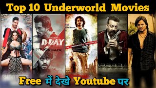 Top 10 GangsterMafia In Bollywood Movies On Youtube  Underworld Movies In Hindi facttvindia91 [upl. by Rhianna]