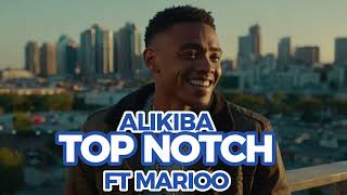 Alikiba Feat Marioo Top Notch AI REMIX COVER NEW 2024 [upl. by Felt]