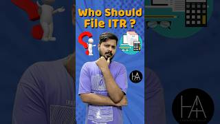 Who Should File ITR returnfiling itr incometax incometaxreturn tax taxsavingtips finance [upl. by Ainaznat467]