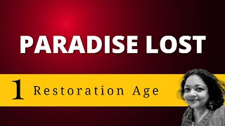 Paradise Lost  Puritan and Restoration Age  Lecture 1 paradiselost johnmilton [upl. by Stenger]