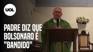 PADRE DIZ QUE BOLSONARO É quotBANDIDOquot E QUE ELEITOR DELE PRECISA SE CONFESSAR [upl. by Tenaej]