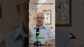 Ministérios na Liturgia [upl. by Danyelle]