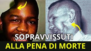 8 CRIMINALI SOPRAVVISSUTI ALLA PENA DI MORTE [upl. by Ahsircal]