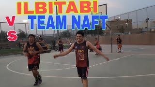 TEAM NAFT VERSUS ILBITABI [upl. by Itnahsa]