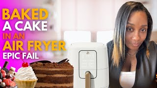 Bake Cake In Air Fryer Fail  Air Fryer Recipes [upl. by Morris916]