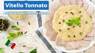 Traditional Vitello Tonnato Recipe  This Classic Italian Appetizer is a Must Try [upl. by Mcmath]