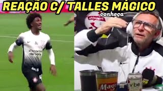 TALLES MAGNO ESTREIA COM GOL  CORINTHIANS 1X1 BRAGANTINO • REAÇÃO DE CRAQUE NETO COM TALLES MAGNO [upl. by Akenit]