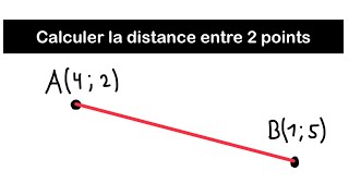 Distance entre 2 points  formule et calcul  Géométrie dans le Plan [upl. by Yromas]