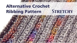 Alternative Crochet Ribbing Pattern [upl. by Siuqramed683]