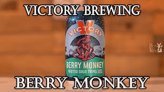 Victory Brewing  Berry Monkey [upl. by Aalst]