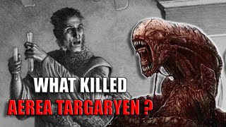 The Horrific Death of Aerea Targaryen  ASOIAF Theory [upl. by Nick]