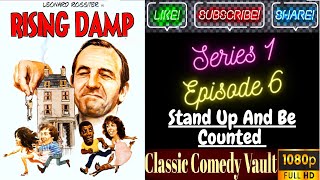 Rising Damp Series 1 Episode 6  Stand Up And Be CountedHD [upl. by Oberg]