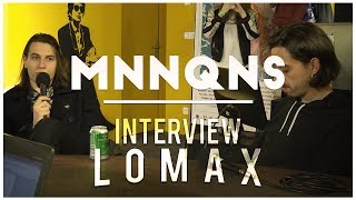 Mnnqns  Interview Lomax [upl. by Ire921]