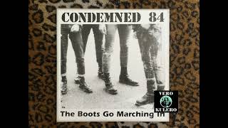 CONDEMNED 84 FOLLOW THE LEADER The Boots Go Marching In LP VKOc24 [upl. by Airbmak]